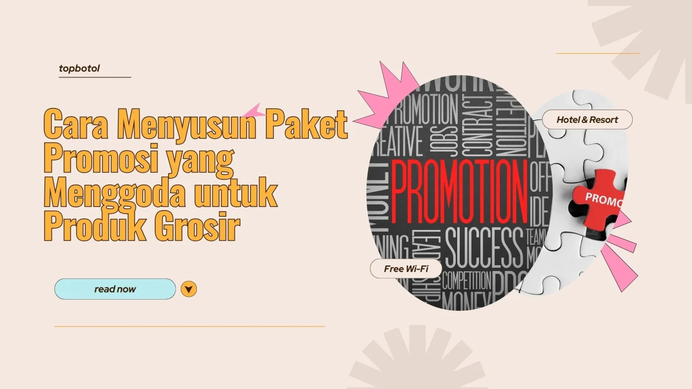 Cara Menyusun Paket Promosi
