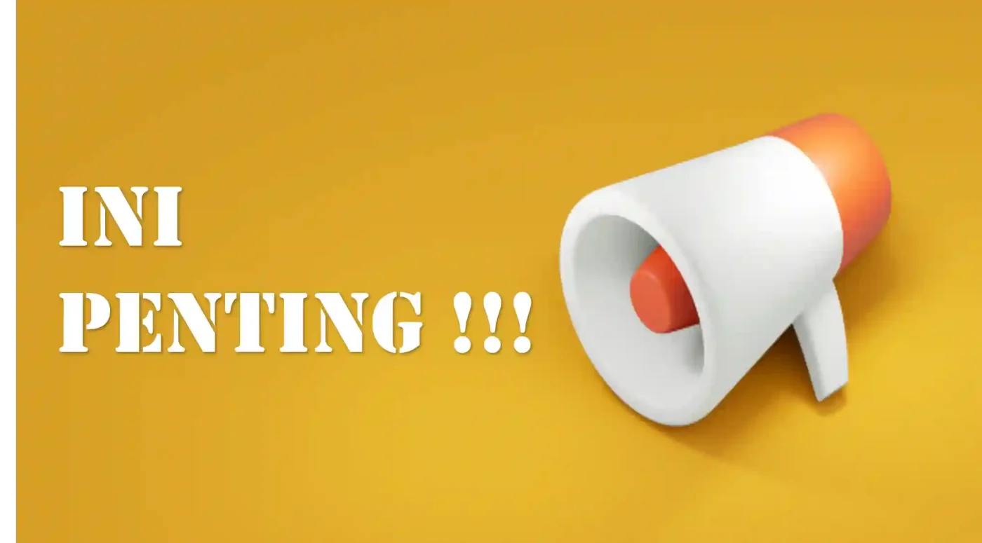 INI SANGAT PENTING UNTUK ANDA BACA