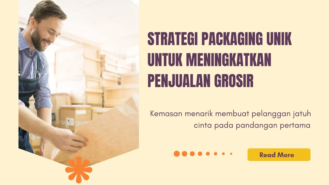 Strategi Packaging Unik